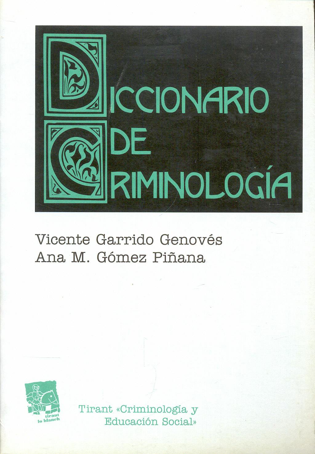 Portada del libro 9788480026628 Diccionario de Criminologia