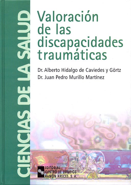 Portada del libro 9788480046312 Valoracion de las Discapacidades Traumaticas