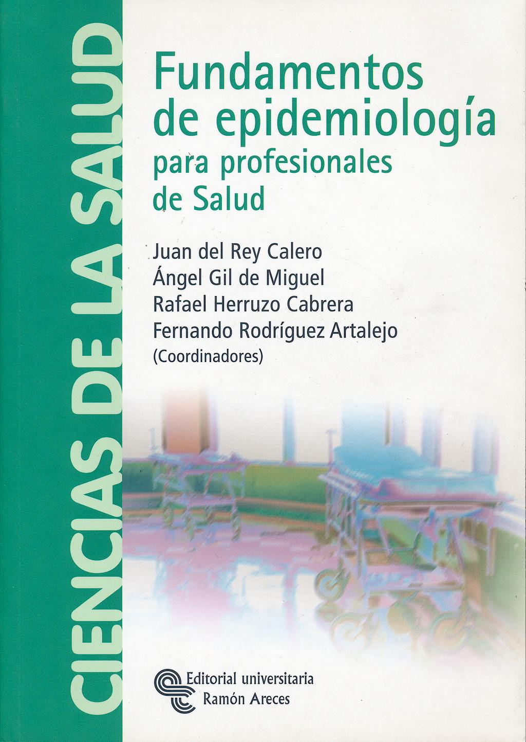 Portada del libro 9788480048057 Fundamentos de Epidemiologia para Profesionales de Salud