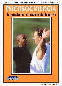 Portada del libro 9788480133777 Psicosociologia. Influencias en el Rendimiento Deportivo