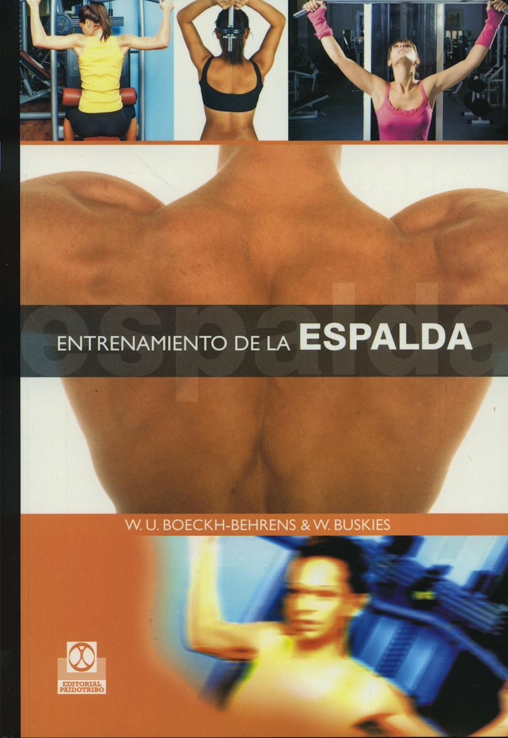 Portada del libro 9788480190299 Entrenamiento de la Espalda
