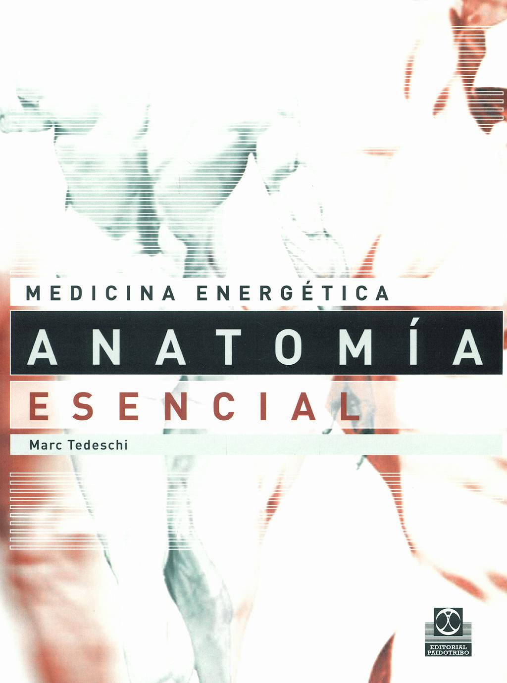 Portada del libro 9788480190329 Medicina Energetica. Anatomia Esencial
