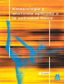 Portada del libro 9788480193078 Kinesiología y Anatomía Aplicada a la Actividad Física