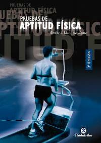 Portada del libro 9788480196413 Pruebas de Aptitud Física