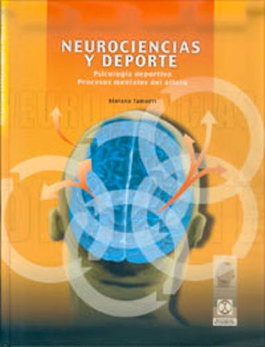 Portada del libro 9788480196918 Neurociencias y Deporte. Psicologia Deportiva. Procesos Mentales del Atleta