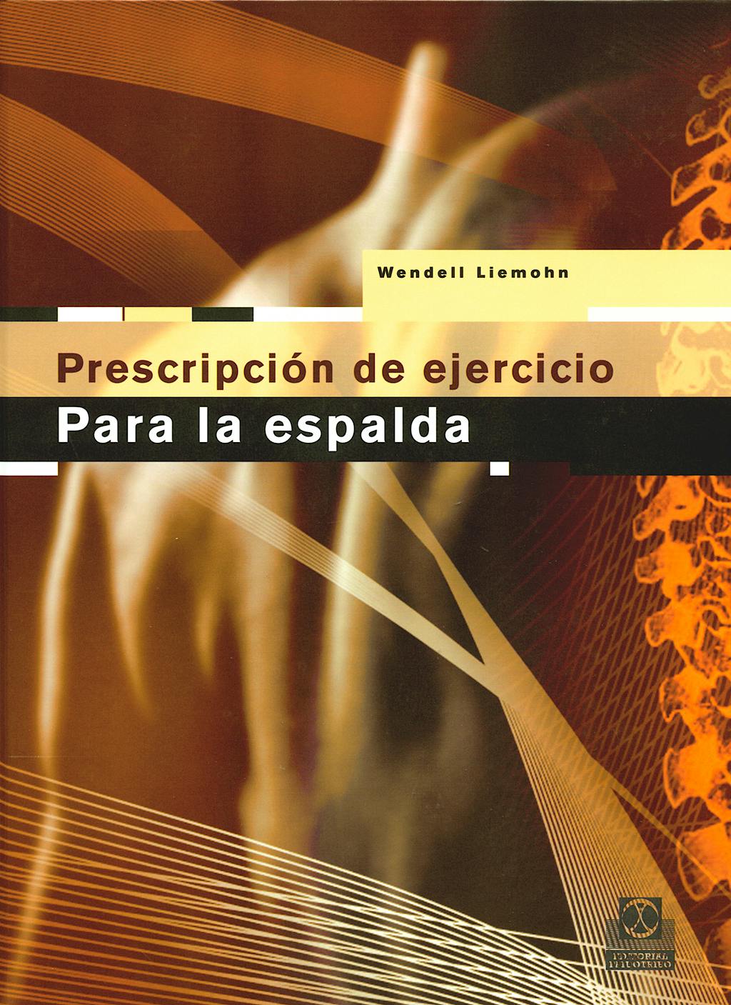 Portada del libro 9788480198547 Prescripción de Ejercicio para la Espalda