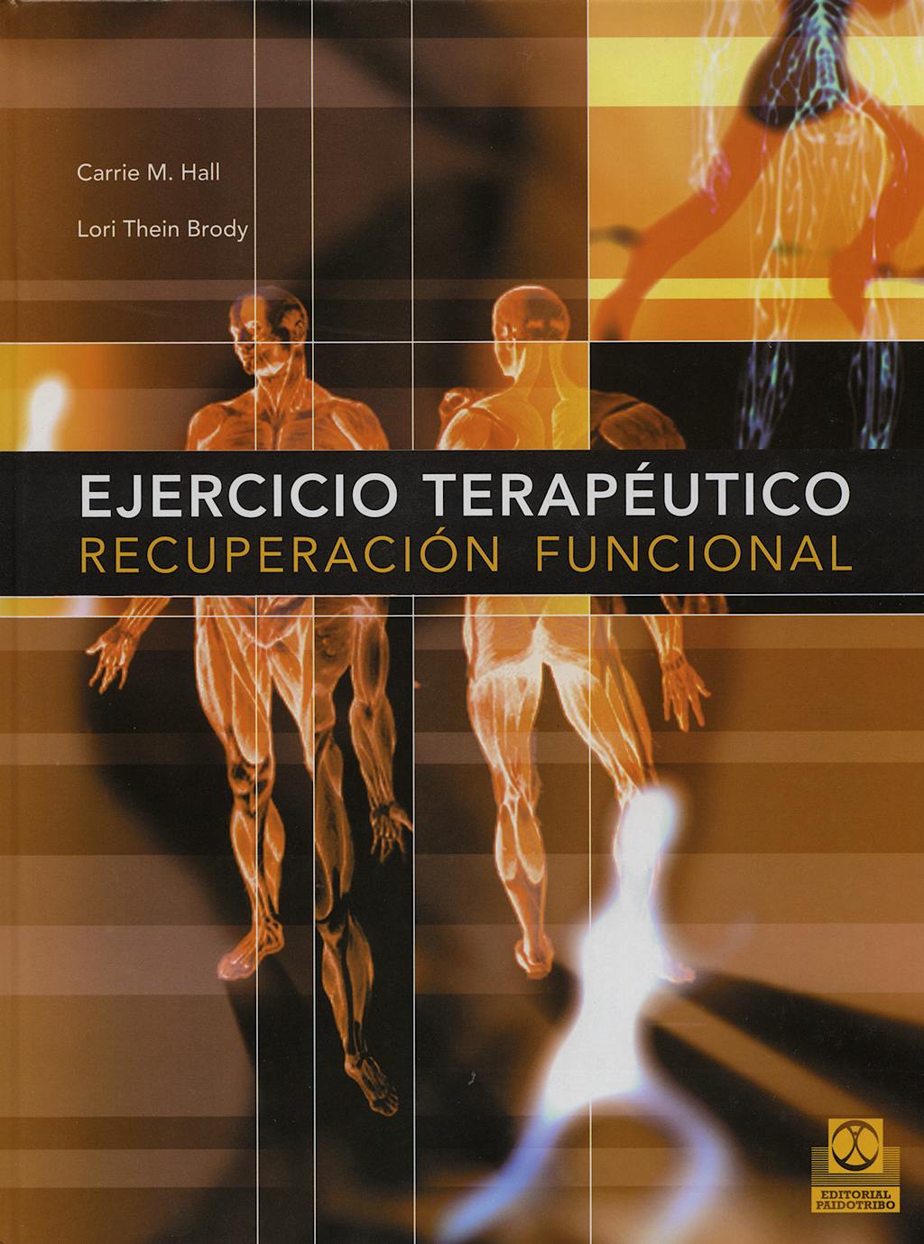 Portada del libro 9788480198585 Ejercicio Terapéutico. Recuperación Funcional