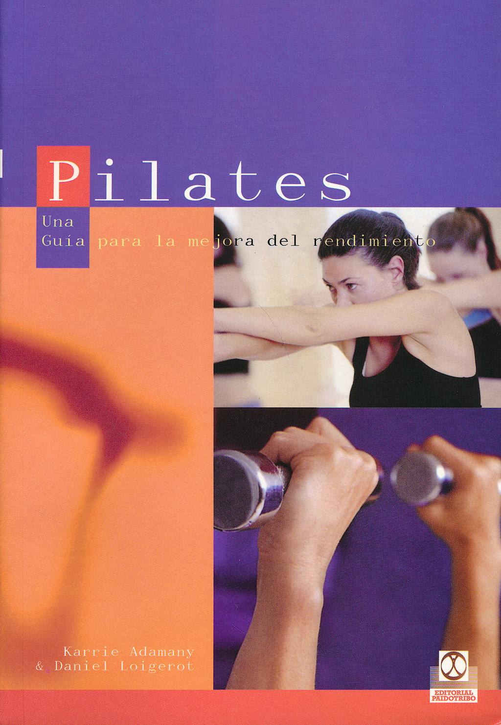 Portada del libro 9788480198639 Pilates. una Guia para la Mejora del Rendimiento