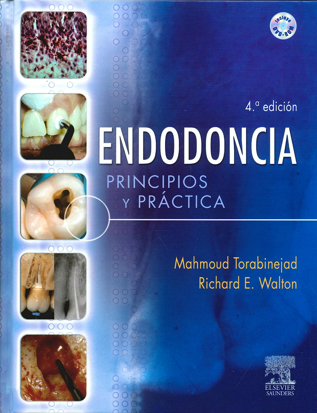 Portada del libro 9788480864497 Endodoncia. Principios y Práctica + DVD-ROM (el DVD Está en Inglés)