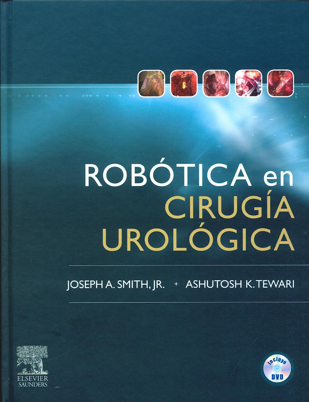 Portada del libro 9788480864831 Robótica en Cirugía Urológica + DVD-ROM (El DVD Está en Inglés)