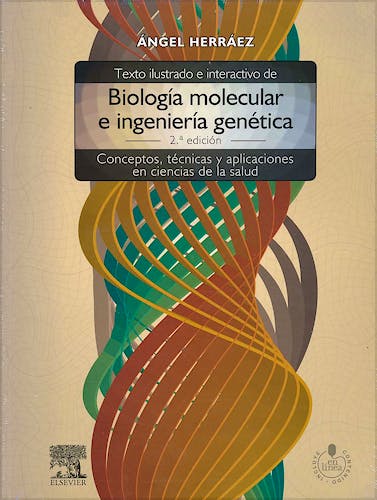 Portada del libro 9788480866477 Texto Ilustrado e Interactivo de Biología Molecular e Ingenieria Genética. Conceptos, Técnicas y Aplicaciones en Ciencias de la Salud + Acceso Online