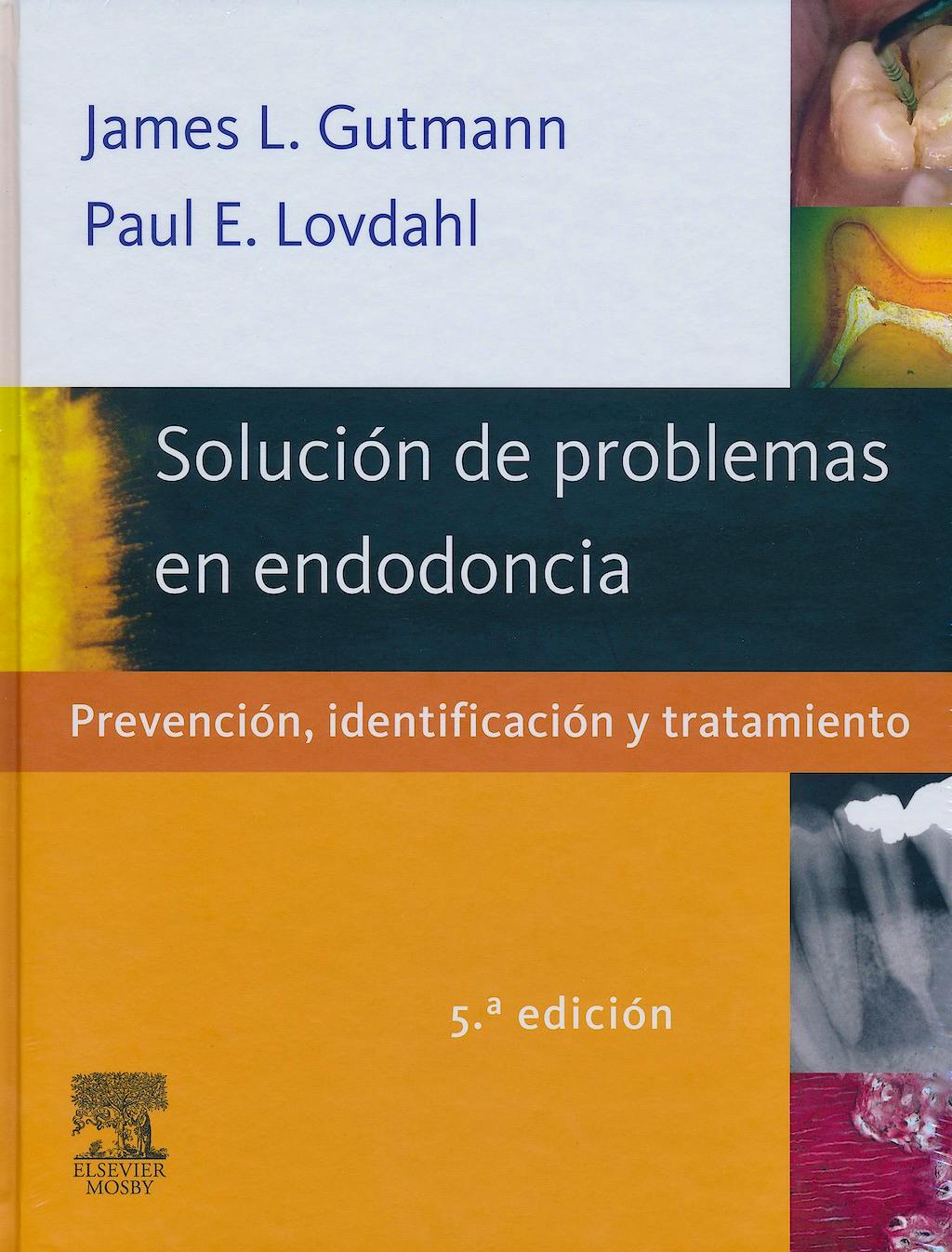 Portada del libro 9788480868273 Solución de Problemas en Endodoncia. Prevención, Identificación y Tratamiento