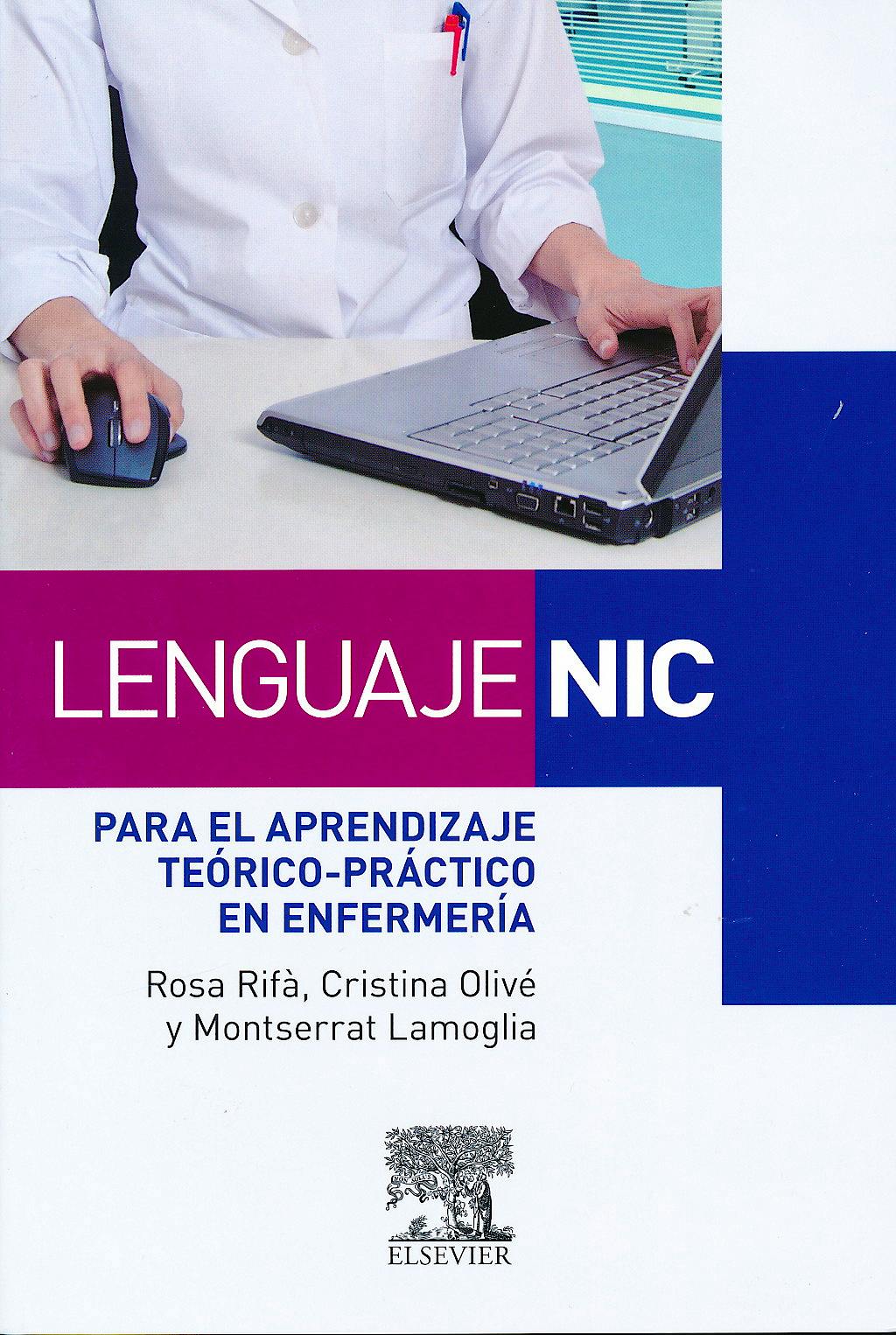 Portada del libro 9788480869454 Lenguaje NIC para el Aprendizaje Teórico-Práctico en Enfermería
