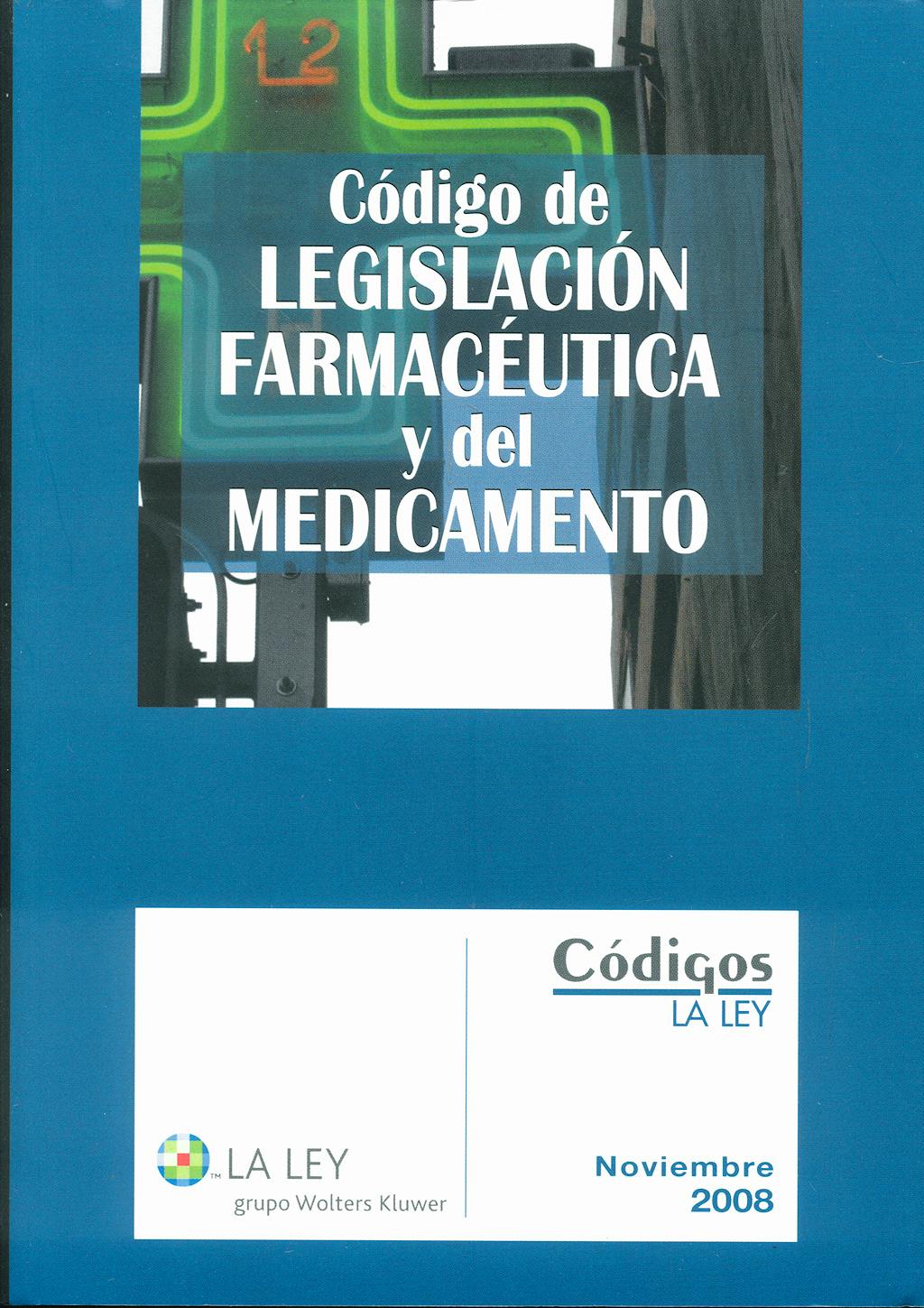 Portada del libro 9788481261981 Codigo de Legislacion Farmaceutica y del Medicamento