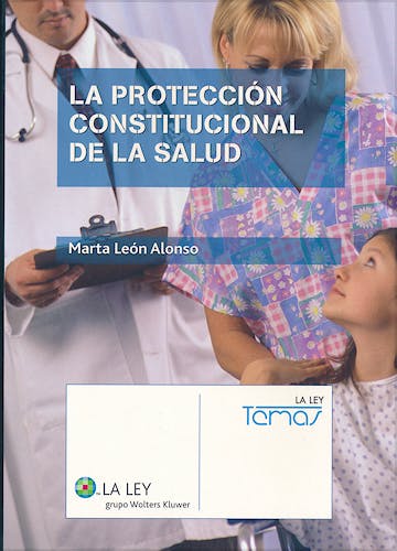 Portada del libro 9788481263381 La Proteccion Constitucional de la Salud