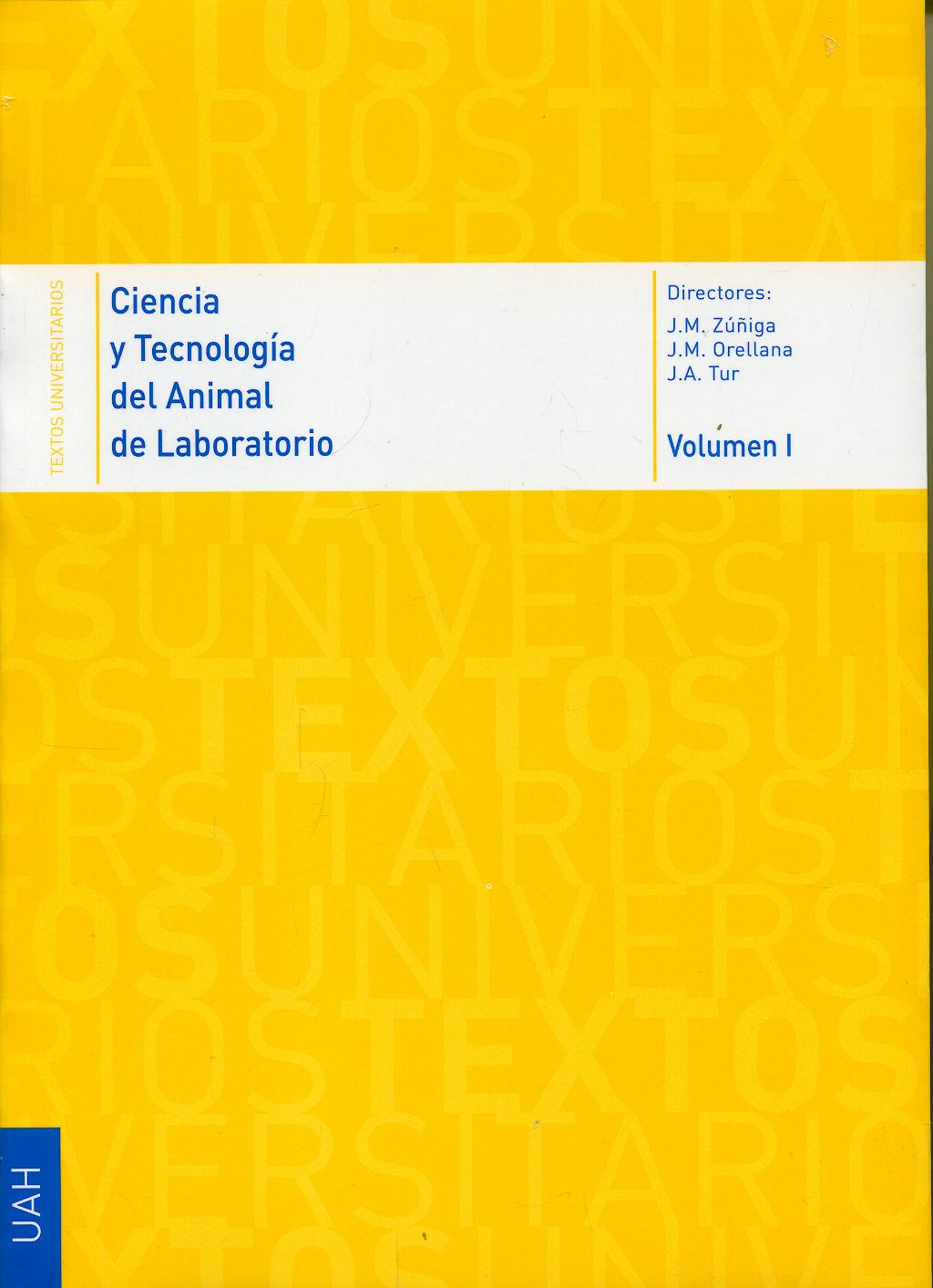 Portada del libro 9788481387834 Ciencia y Tecnologia del Animal de Laboratorio, 2 Vols.