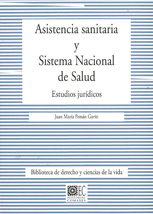 Portada del libro 9788481513752 Asistencia Sanitaria y Sistema Nacional de Salud. Estudios Jurídicos