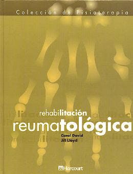 Portada del libro 9788481744880 Coleccion Fisioterapia: Rehabilitacion Reumatologica