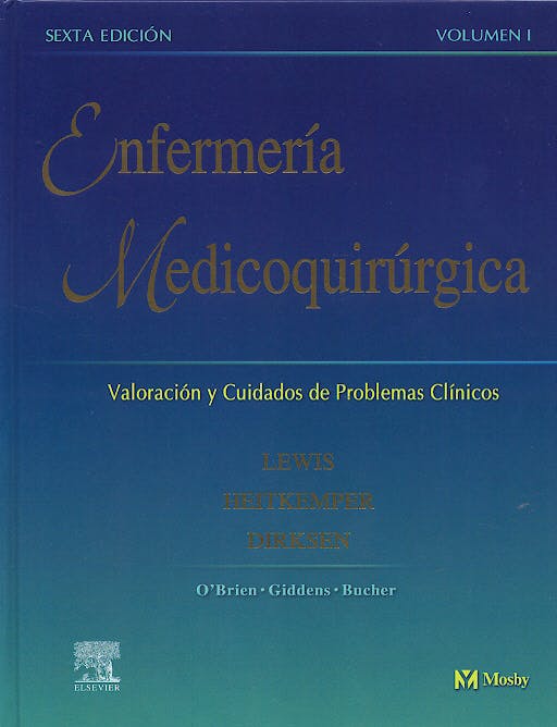 Portada del libro 9788481747232 Enfermería Medicoquirúrgica. Valoración y Cuidados de Problemas Críticos (2 Vols.)