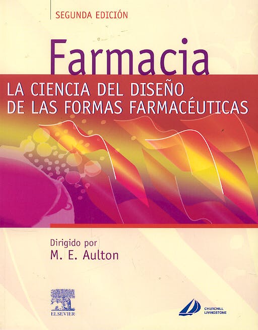 Portada del libro 9788481747287 Farmacia. La Ciencia del Diseño de las Formas Farmacéuticas