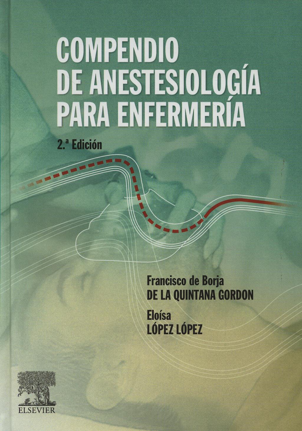 Portada del libro 9788481747959 Compendio de Anestesiología para Enfermería