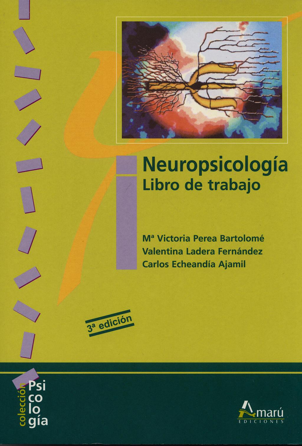 Portada del libro 9788481961126 Neuropsicologia. Libro de Trabajo
