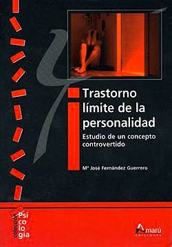 Portada del libro 9788481962710 Trastorno Limite de la Personalidad: Estudio de un Concepto Controvertido