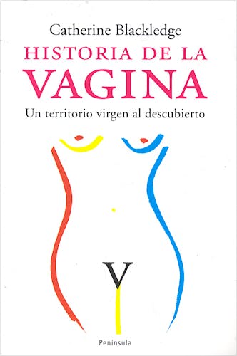 Portada del libro 9788483076989 Historia de la Vagina