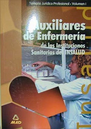 Portada del libro 9788483117057 Temario Juridico Profesional Vol. 1. Auxiliares de Enfermeria. Insalud