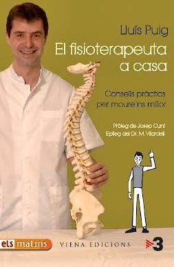 Portada del libro 9788483305782 El Fisioterapeuta a Casa. Consells Pràctics Per Moure'ns Millor
