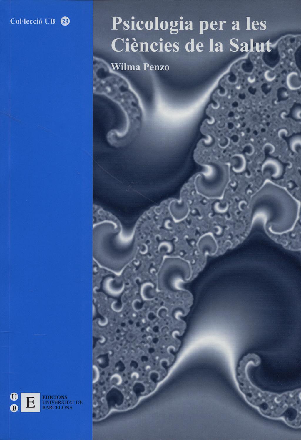 Portada del libro 9788483380628 Psicologia Per a Les Ciencies de la Salut