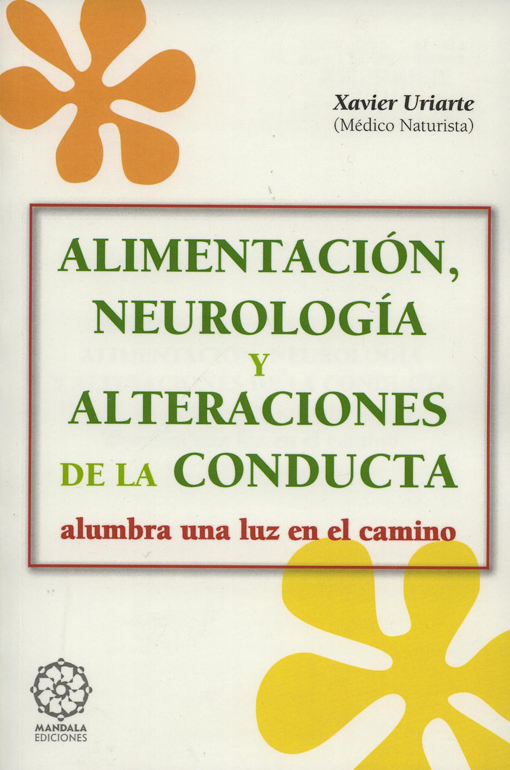 Portada del libro 9788483520154 Alimentacion, Neurologia y Alteraciones de la Conducta