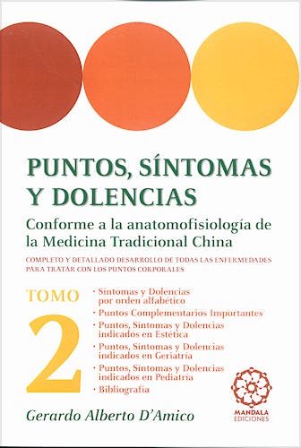 Portada del libro 9788483520666 Puntos, Síntomas y Dolencias, Tomo 2
