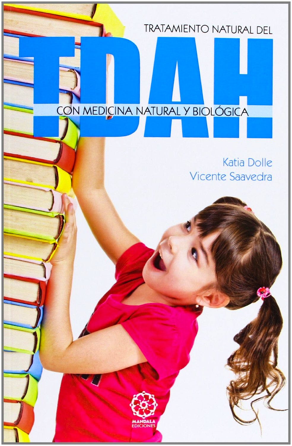 Portada del libro 9788483527474 Tratamiento Natural del Tdah con Medicina Natural y Biologica