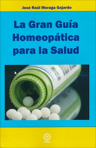 Portada del libro 9788483528853 La Gran Guia Homeopatica para la Salud