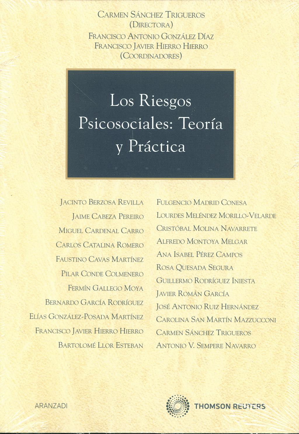 Portada del libro 9788483558829 Los Riesgos Psicosociales: Teoria y Practica (Coleccion Monografias Aranzadi)