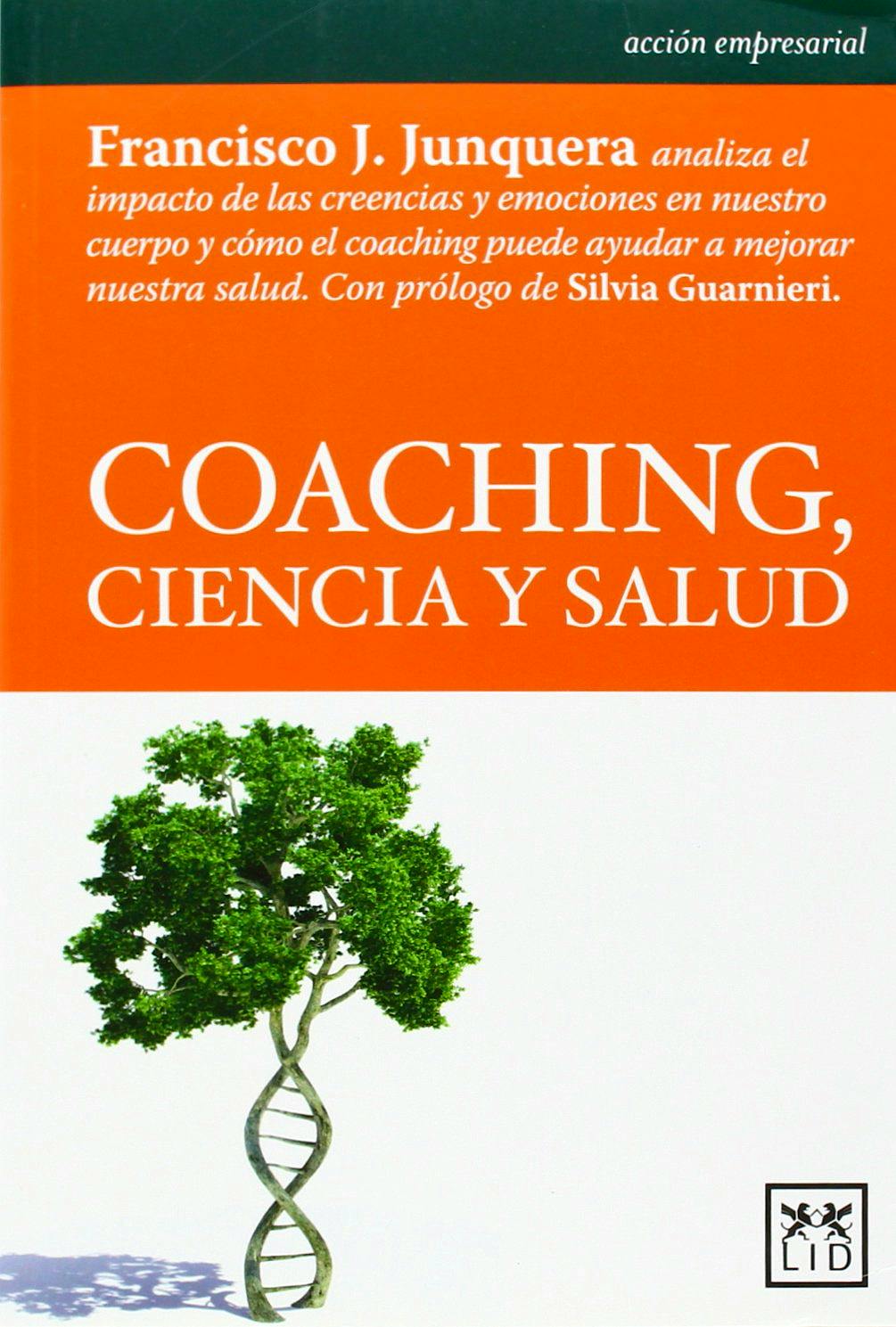 Portada del libro 9788483568798 Coaching, Ciencia y Salud