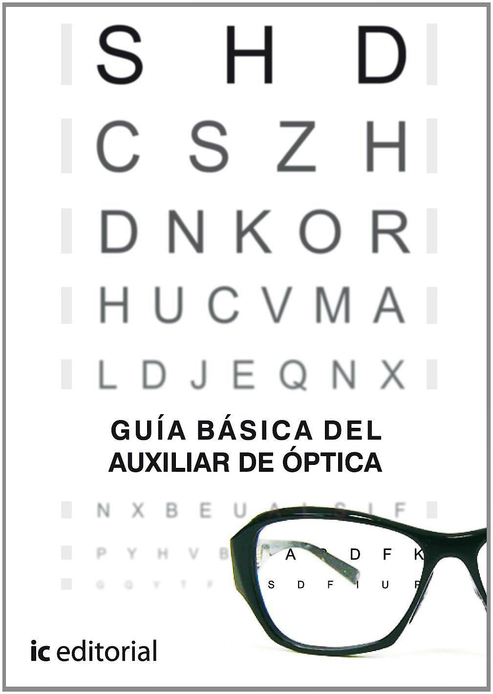Portada del libro 9788483642306 Guía Básica del Auxiliar de Óptica