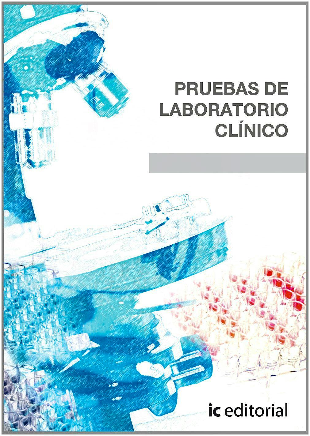 Portada del libro 9788483644164 Pruebas de Laboratorio Clinico