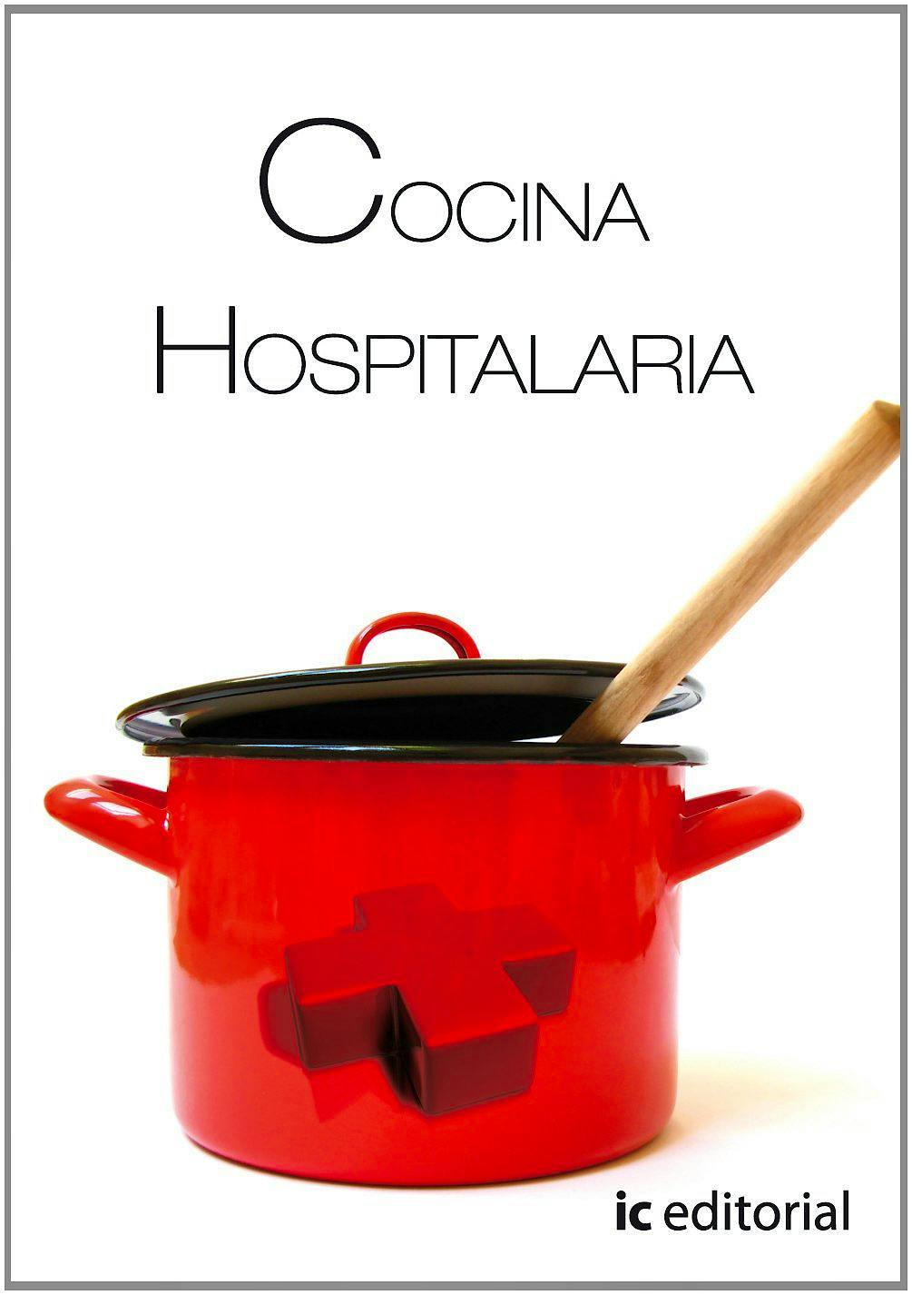 Portada del libro 9788483644607 Cocina Hospitalaria