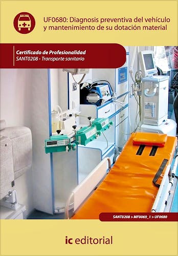 Portada del libro 9788483647592 Diagnosis Preventiva del Vehiculo y Mantenimiento de Su Dotacion Material - Uf0680