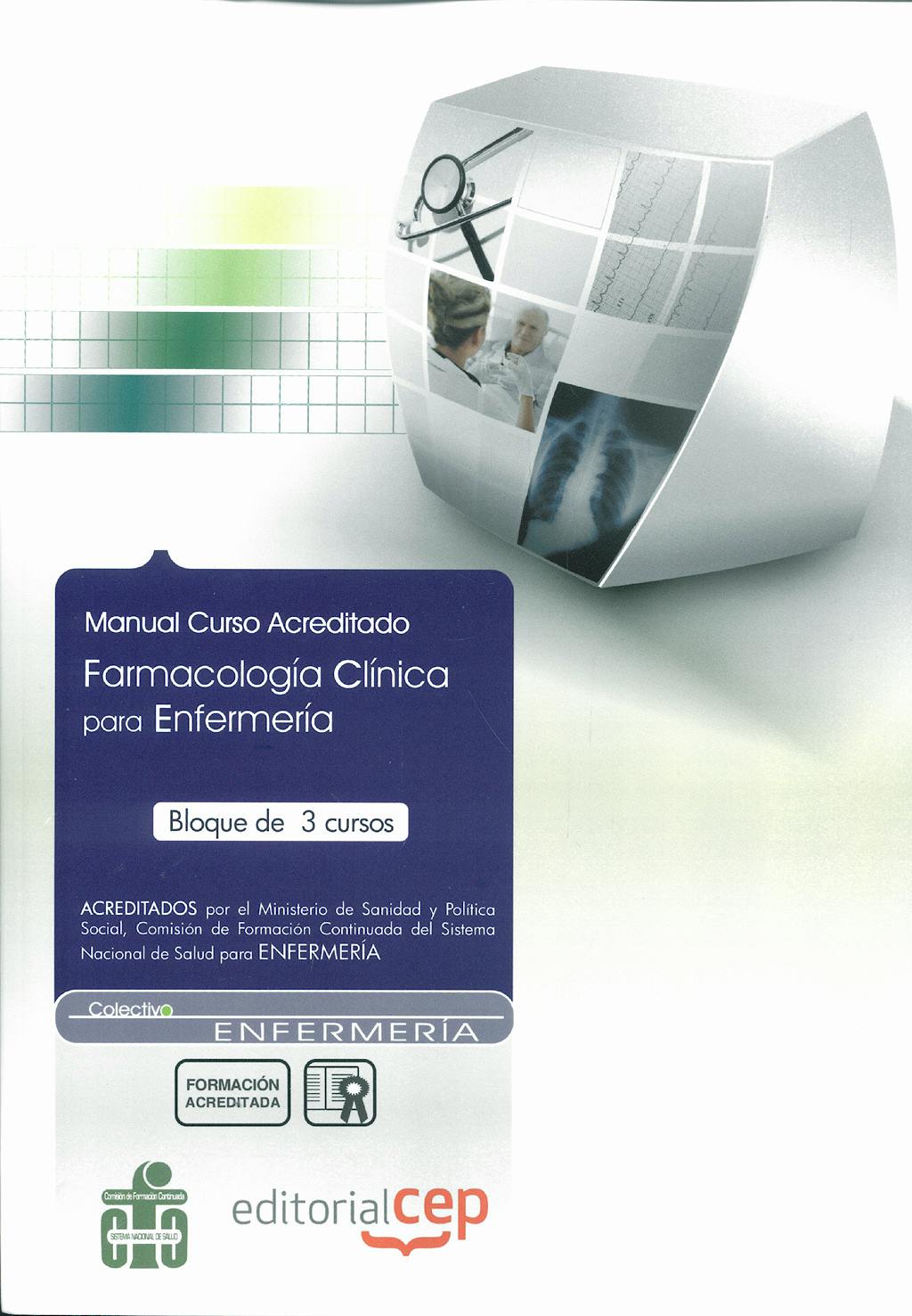 Portada del libro 9788483688410 Manual Curso Acreditado Farmacologia Clinica para Enfermeria