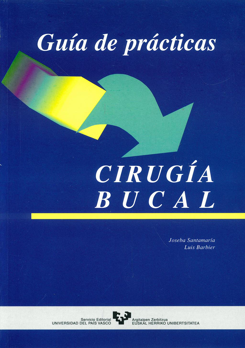 Portada del libro 9788483735381 Guia de Practicas de Cirugia Bucal