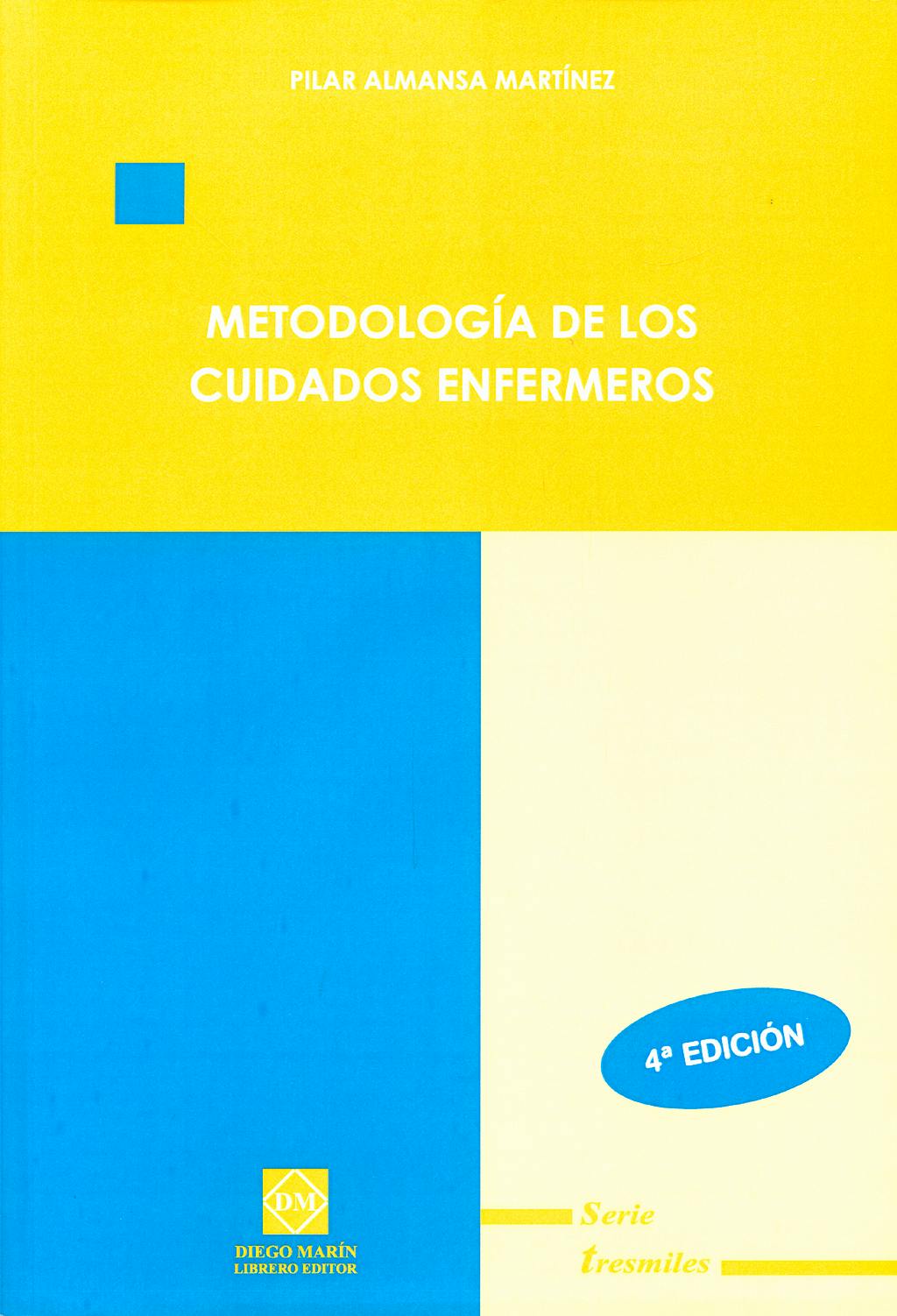 Portada del libro 9788484256847 Metodologia de los Cuidados Enfermeros