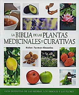 Portada del libro 9788484452355 La Biblia de las Plantas Medicinales y Curativas