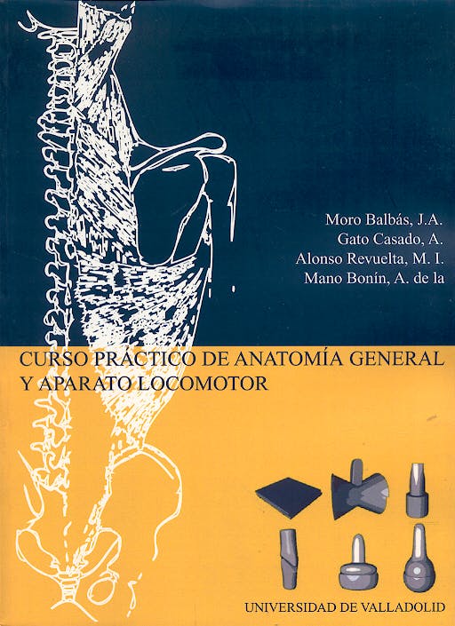 Portada del libro 9788484483007 Curso Practico de Anatomia General y Aparato Locomotor
