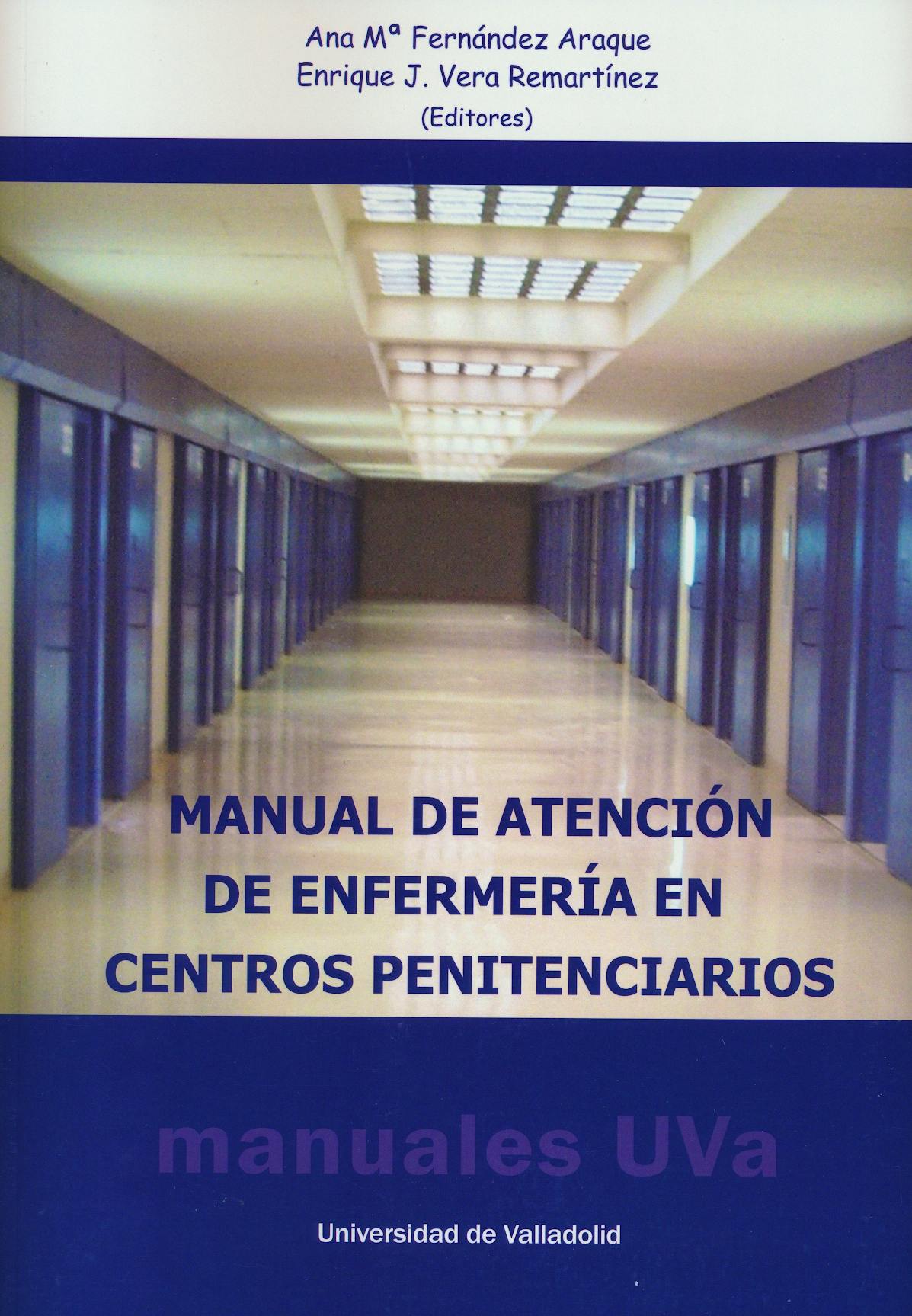 Portada del libro 9788484489917 Manual de Atención de Enfermería en Centros Penitenciarios