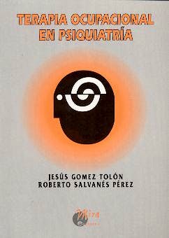 Portada del libro 9788484651390 Terapia Ocupacional en Psiquiatria