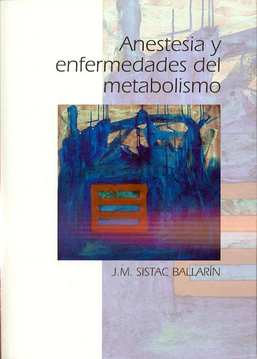 Portada del libro 9788484733249 Anestesia y Enfermedades del Metabolismo