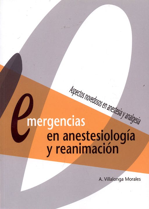 Portada del libro 9788484734390 Emergencias en Anestesiologia y Reanimacion. Aspectos Novedosos en Anestesia y Analgesia